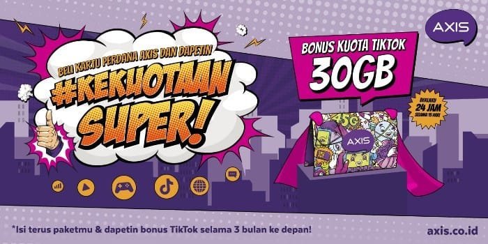 AXIS Hadirkan Bonus Kuota Tiktok 30GB